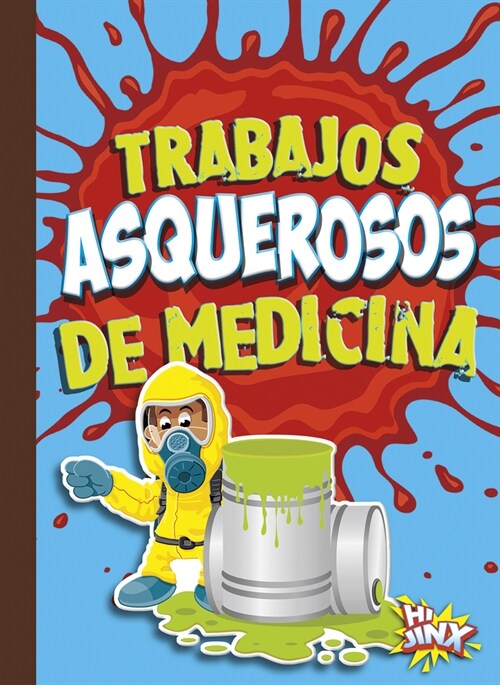 Trabajos Asquerosos de Medicina (Library Binding)