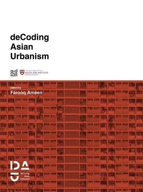Decoding Asian Urbanism (Paperback)