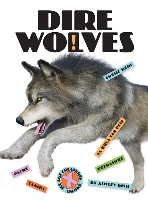 Dire Wolves (Library Binding)