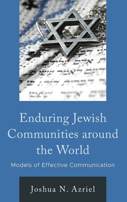 Enduring Jewish Communities Around the World: Models of Effective Communication (Hardcover)