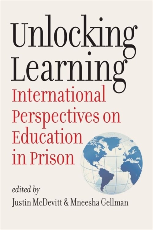 Unlocking Learning: International Perspectives on Education in Prison (Hardcover)