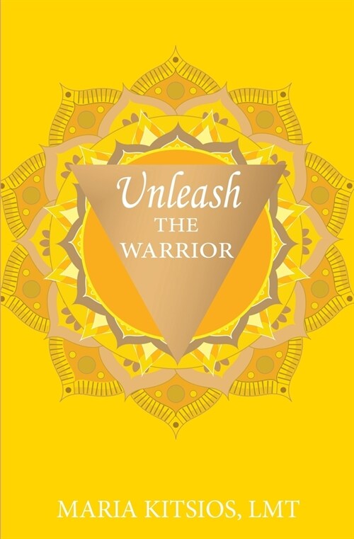 Unleash the Warrior (Paperback)
