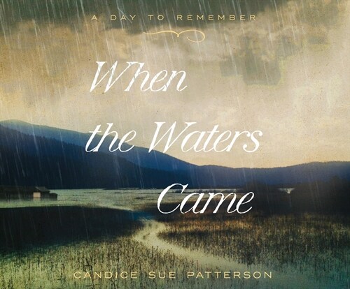 When the Waters Came: Volume 1 (Audio CD)