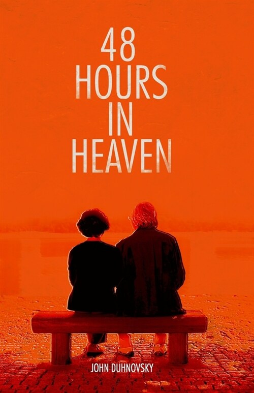 48 Hours in Heaven (Paperback)