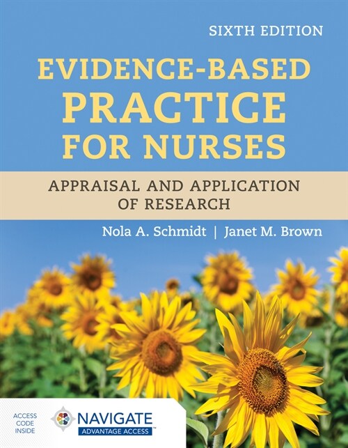 Evidence-Based Practice for Nurses: Appraisal and Application of Research (Paperback, 6)