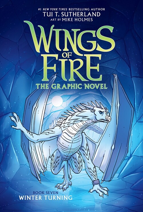 Winter Turning: A Graphic Novel (Wings of Fire Graphic Novel #7) (Hardcover)