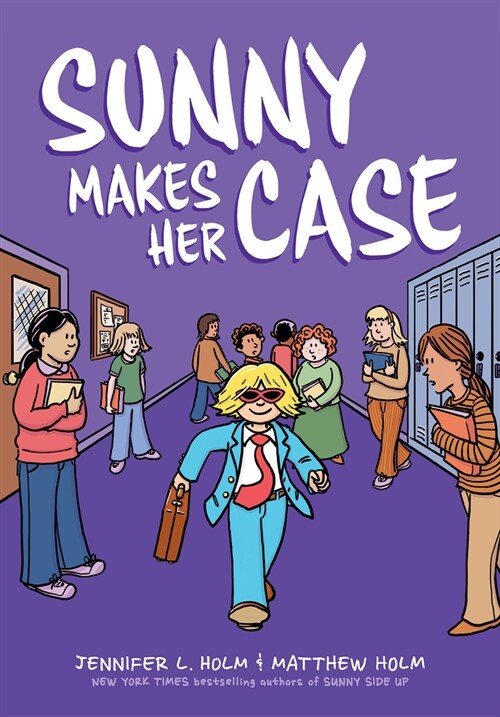 Sunny Makes Her Case: A Graphic Novel (Sunny #5) (Hardcover)