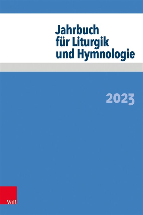 Jahrbuch Fur Liturgik Und Hymnologie: 2023 (Paperback)