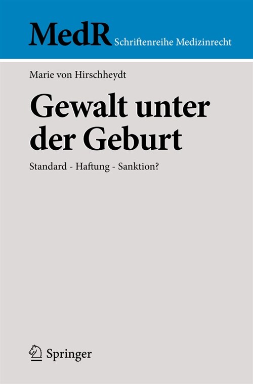 Gewalt Unter Der Geburt: Standard - Haftung - Sanktion? (Paperback, 1. Aufl. 2023)