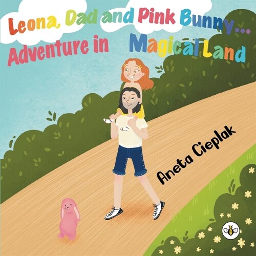 Leona, Dad and Pink Bunny (Paperback)