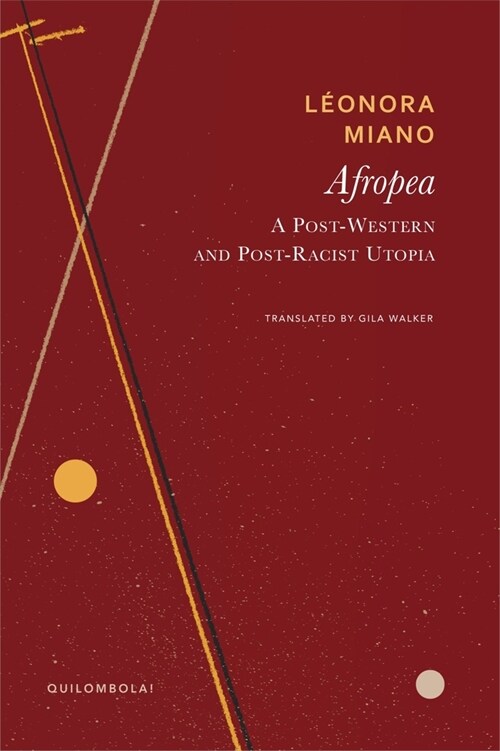 Afropea : A Post-Western and Post-Racist Utopia (Hardcover)