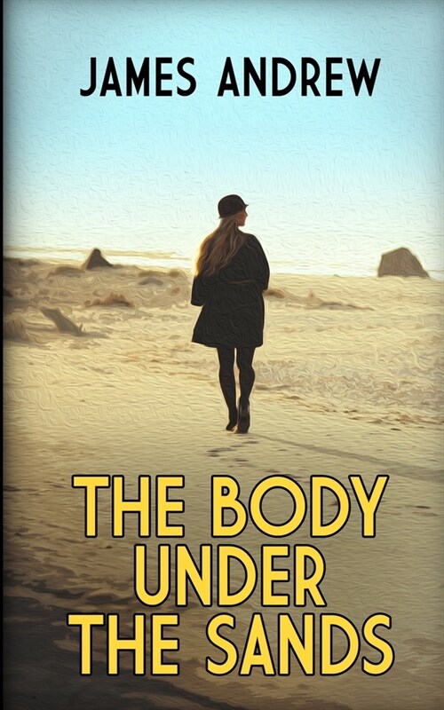 The Body Under the Sands: A historical mystery with a stunning twist (Paperback, 2)