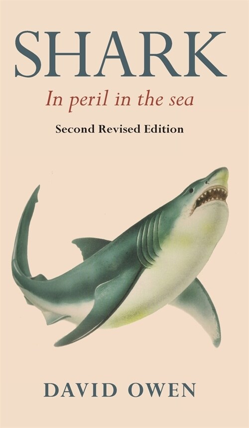 Shark: In Peril in the Sea (Hardcover, 2)