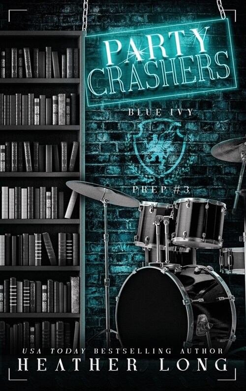 Party Crashers (Hardcover, A Rnate Cover)