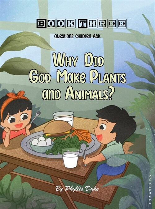 Why Did God Make Plants and Animals? (Hardcover)