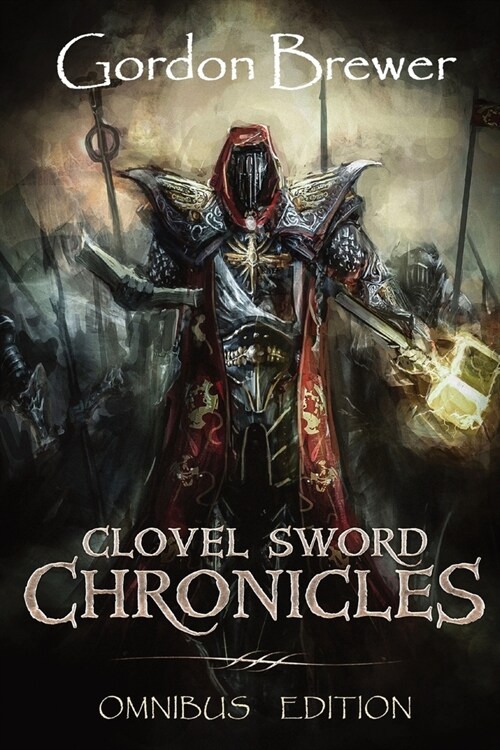 Clovel Sword Chronicles Omnibus (Paperback)