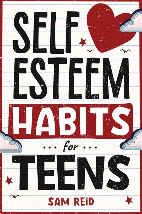 Self-Esteem Habits for Teens (Paperback)