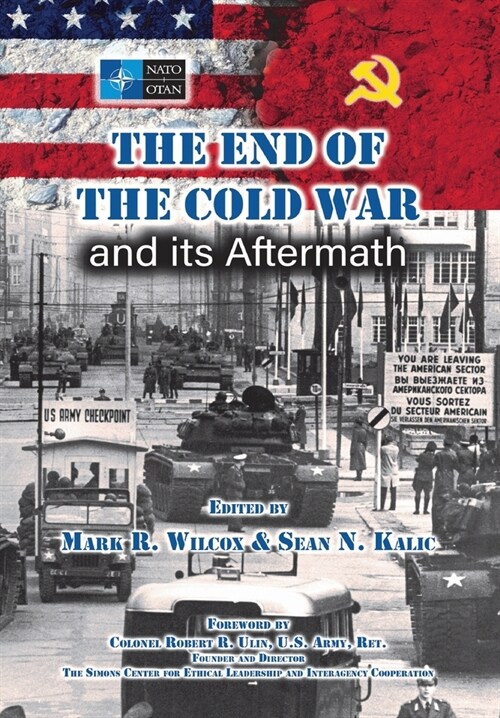 The End of the Cold War and its Aftermath (Hardcover)