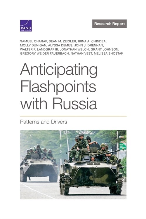 Anticipating Flashpoints with Russia: Patterns and Drivers (Paperback)