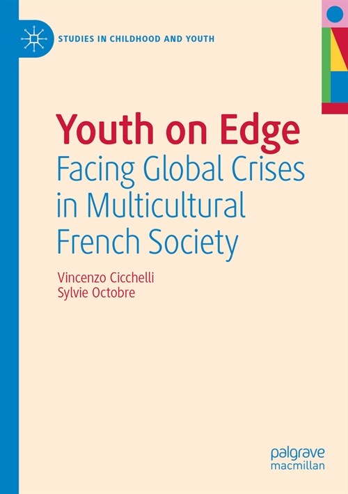 Youth on Edge: Facing Global Crises in Multicultural French Society (Paperback, 2022)