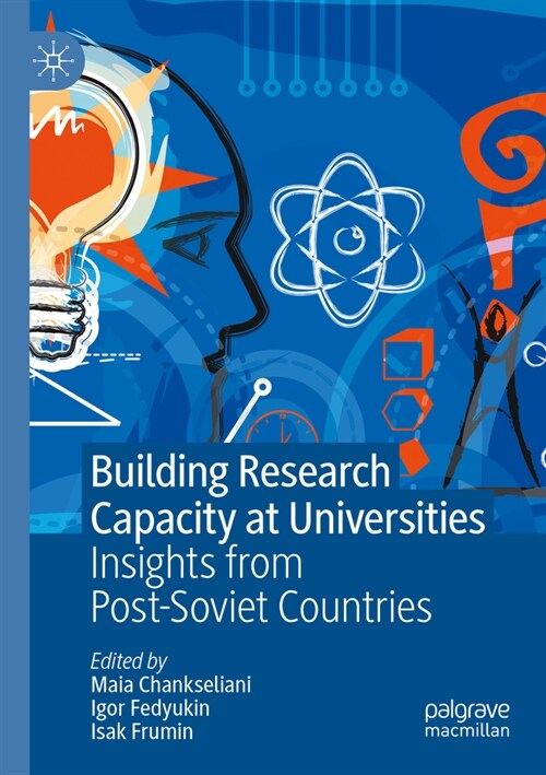 Building Research Capacity at Universities: Insights from Post-Soviet Countries (Paperback, 2022)