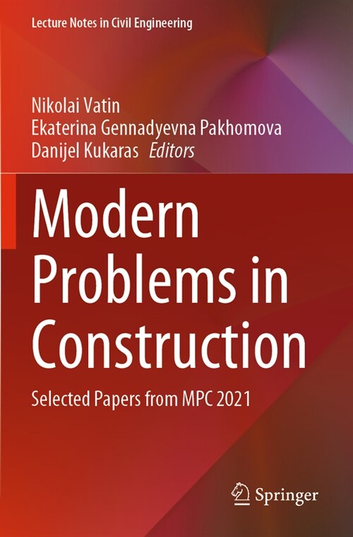 Modern Problems in Construction: Selected Papers from MPC 2021 (Paperback, 2023)