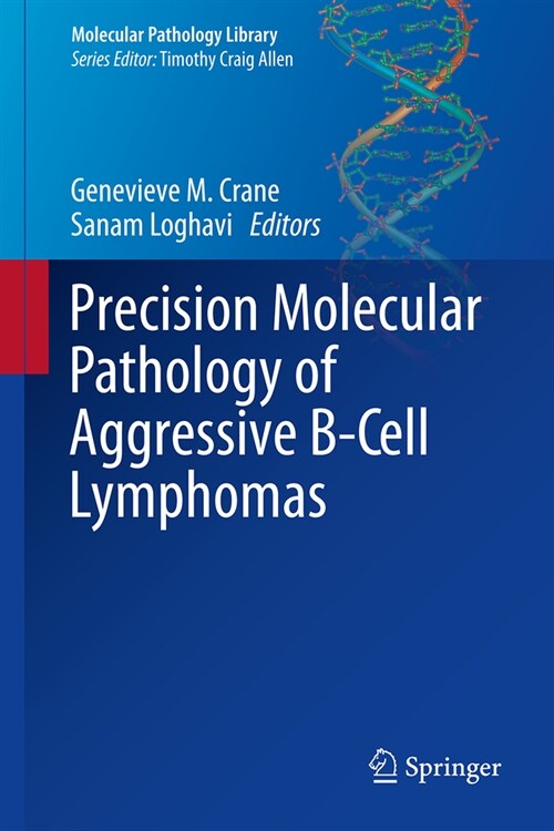 Precision Molecular Pathology of Aggressive B-Cell Lymphomas (Hardcover, 2023)