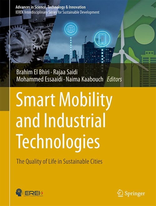 Smart Mobility and Industrial Technologies: The Quality of Life in Sustainable Cities (Hardcover, 2024)