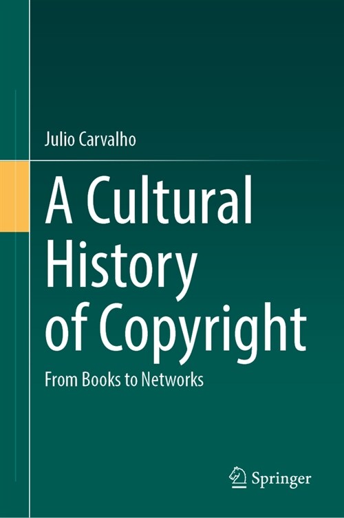 A Cultural History of Copyright: From Books to Networks (Hardcover, 2023)