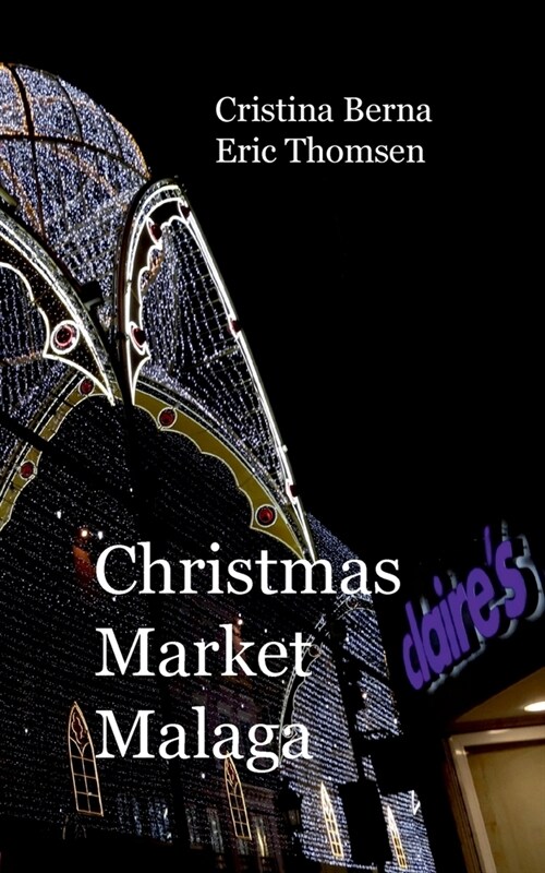 Christmas Market Malaga (Paperback)