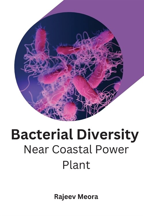 Bacterial Diversity near Coastal Power Plant (Paperback)