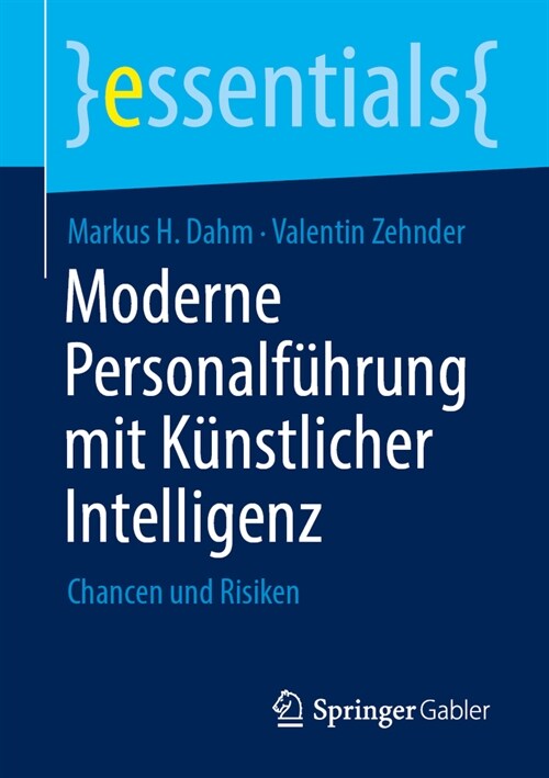 Moderne Personalf?rung Mit K?stlicher Intelligenz: Chancen Und Risiken (Paperback, 1. Aufl. 2023)