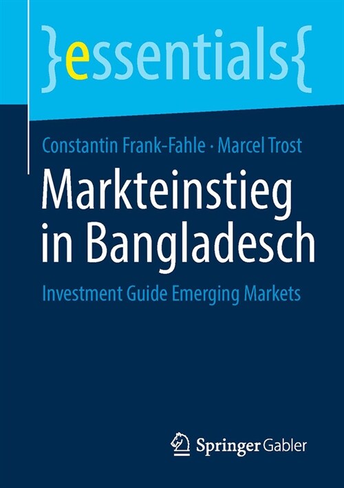 Markteinstieg in Bangladesch: Investment Guide Emerging Markets (Paperback, 1. Aufl. 2023)