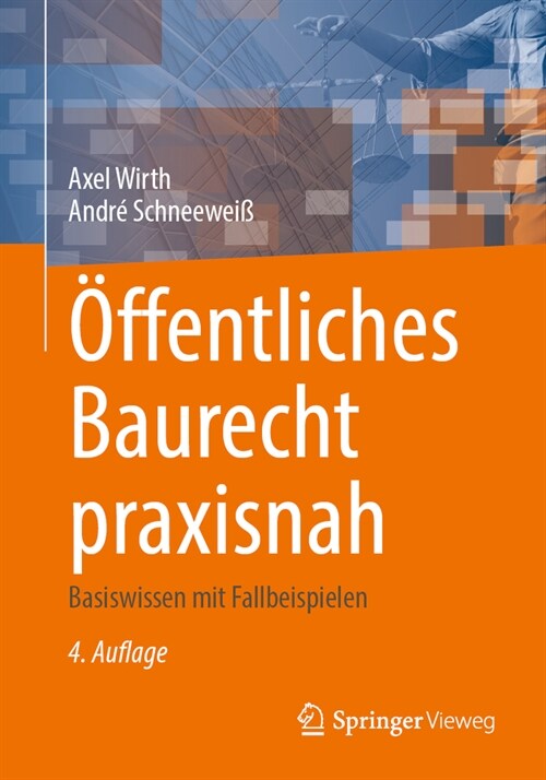 ?fentliches Baurecht Praxisnah: Basiswissen Mit Fallbeispielen (Paperback, 4, 4. Aufl. 2023)