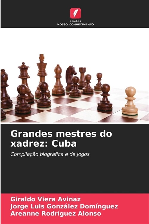 Grandes mestres do xadrez: Cuba (Paperback)