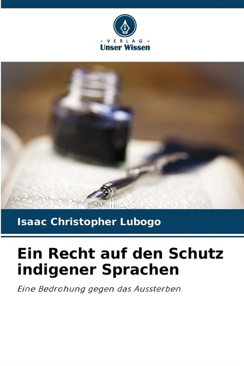 Ein Recht auf den Schutz indigener Sprachen (Paperback)