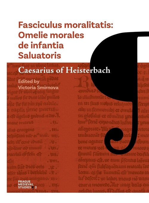 Fasciculus Moralitatis: Omelie Morales de Infantia Saluatoris (Paperback)