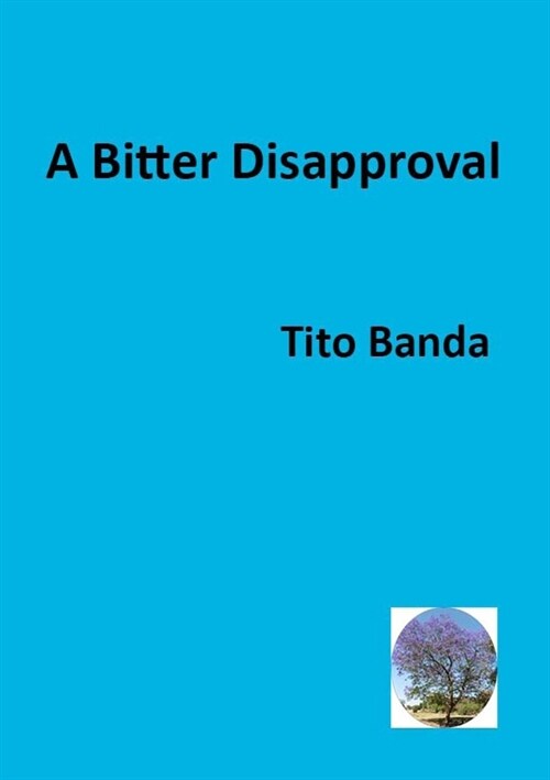 A Bitter Disapproval (Paperback)