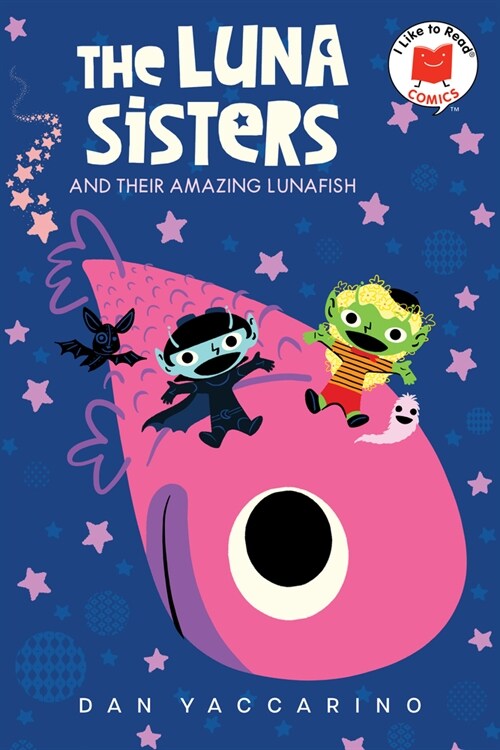 The Luna Sisters and Their Amazing Lunafish (Hardcover)