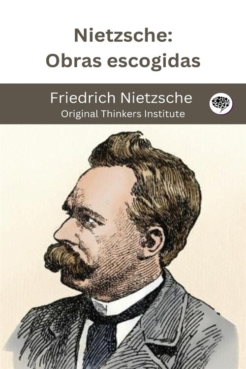 Nietzsche: Obras escogidas (Paperback)