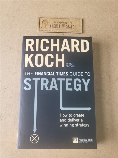 [중고] FT Guide to Strategy : How to create and deliver a winning strategy (Paperback, 3 ed)