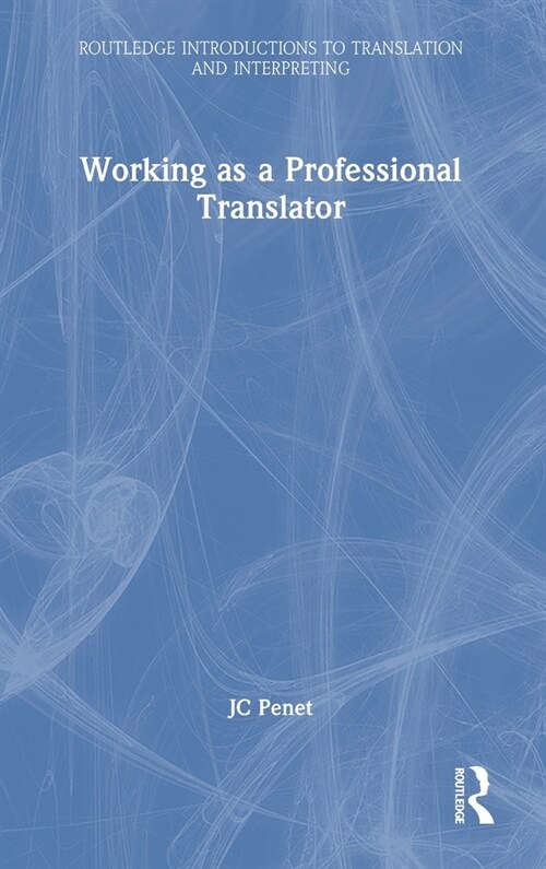 Working as a Professional Translator (Hardcover, 1)