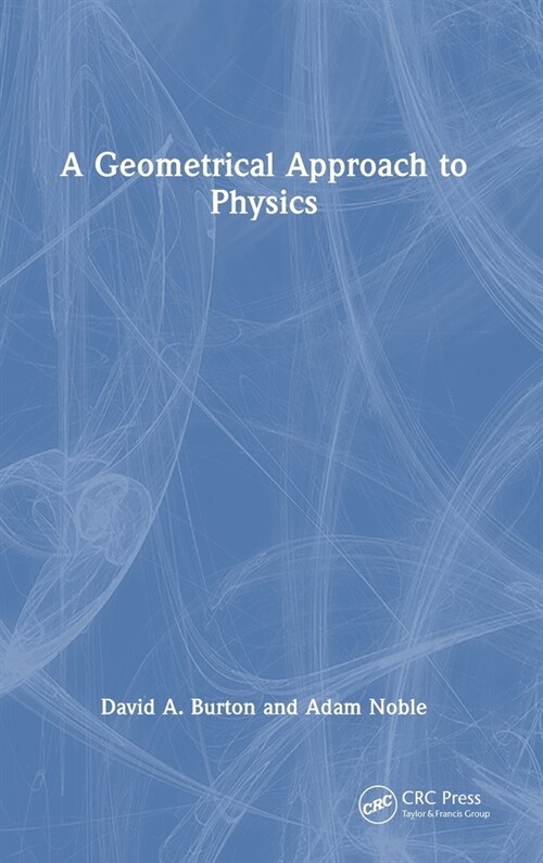 A Geometrical Approach to Physics (Hardcover, 1)