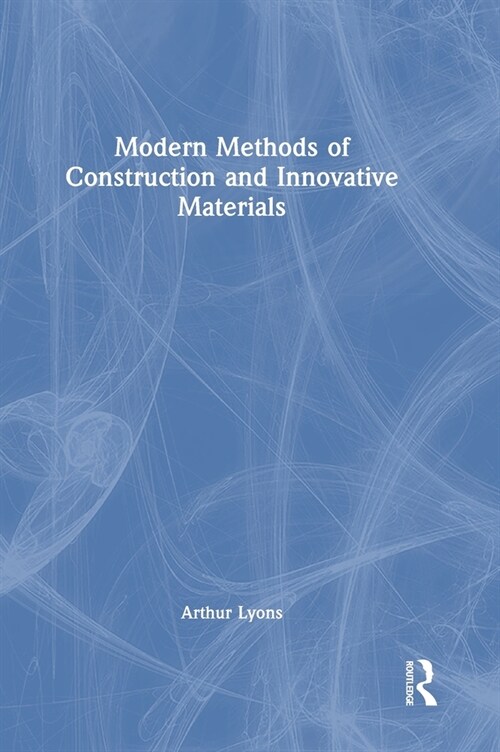 Modern Methods of Construction and Innovative Materials (Hardcover, 1)