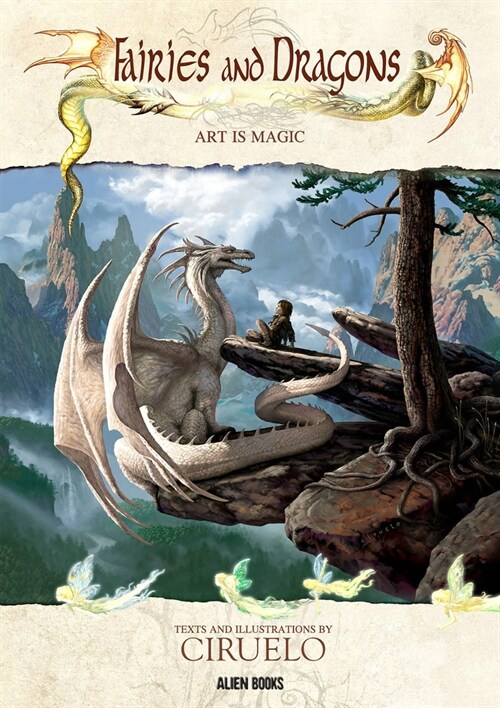 CIRUELO, LORD of the Dragons: FAIRIES AND DRAGONS (Hardcover)