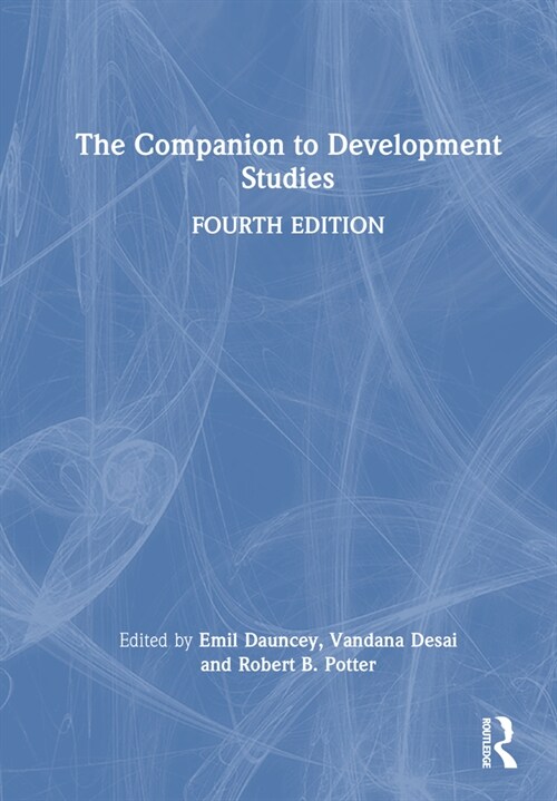 The Companion to Development Studies (Hardcover, 4 ed)