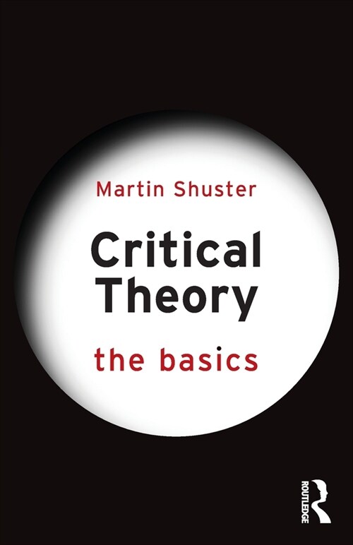 Critical Theory: The Basics (Paperback, 1)