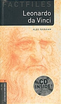 Oxford Bookworms Library Factfiles 2 : Leonardo Da Vinci (Paperback + Audio CD   , 3rd Edition)