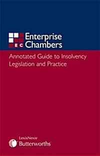 Annotated Guide to Insolvency Legislation and Practice (Paperback)