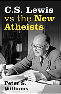 S Lewis vs the New Atheists (Paperback)